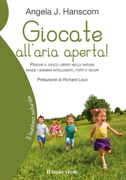 Consiglio di lettura: Giocate all’aria aperta – Angela J. Hanscom